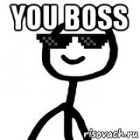 you boss 