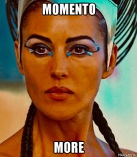 momento more