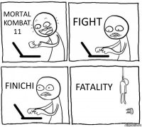 MORTAL KOMBAT 11 FIGHT FINICHI FATALITY