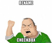 rename checkbox