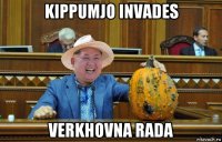 kippumjo invades verkhovna rada