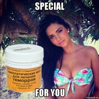 special for you