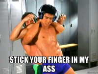  stick your finger in my ass