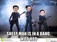  sheep man is in a band, woo hoo