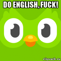 do english, fuck! 