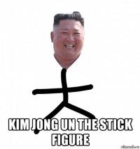  kim jong un the stick figure