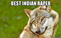 best indian raper 