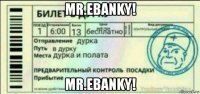 mr.ebanky! mr.ebanky!