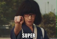  super