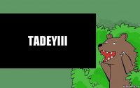 TadeyIII