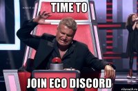 time to join eco discord
