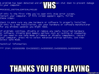 vhs thanks you for playing