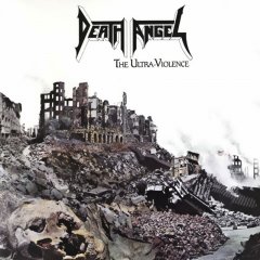Death Angel The Ultra-Violence
