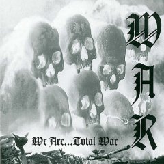 War - We Are Total War
