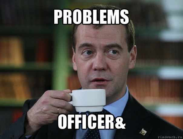 problems officer&, Мем Медведев спок бро