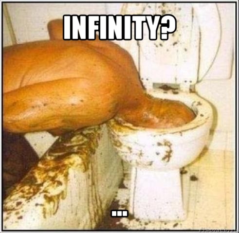 infinity? ...