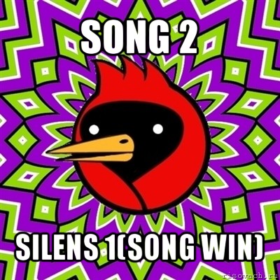 song 2 silens 1(song win), Мем Омская птица