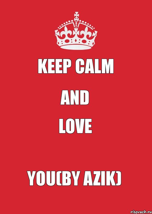 Keep calm and love You(by Azik), Комикс Keep Calm 3