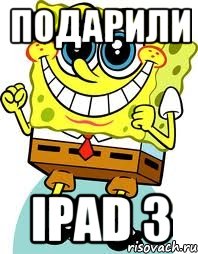 подарили ipad 3, Мем спанч боб