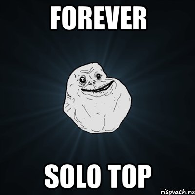 forever solo top, Мем Forever Alone