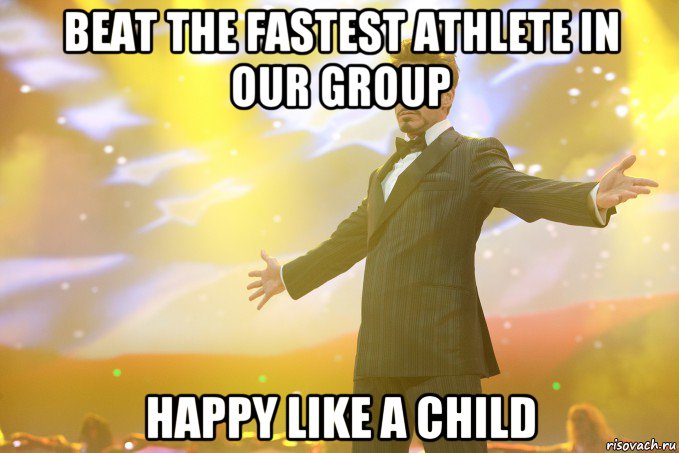 beat the fastest athlete in our group happy like a child, Мем Тони Старк (Роберт Дауни младший)