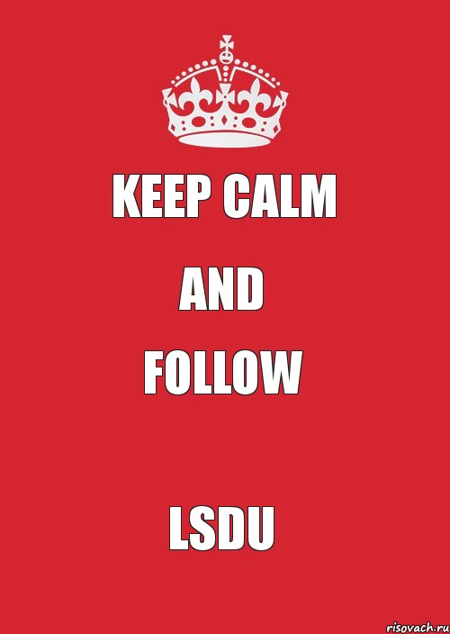 keep calm and follow LSDu, Комикс Keep Calm 3