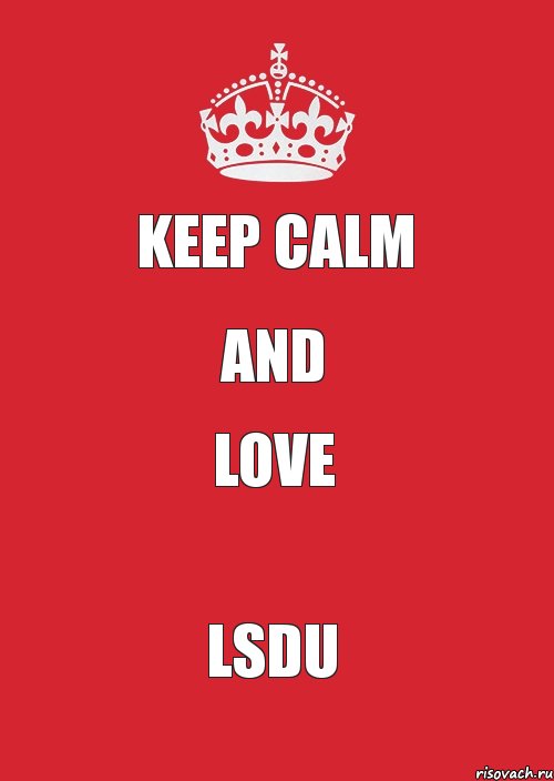 keep calm and love lsdu, Комикс Keep Calm 3