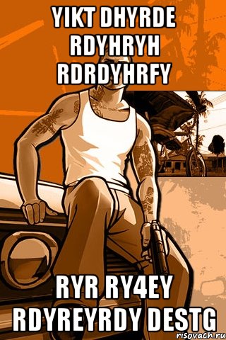 yıkt dhyrde rdyhryh rdrdyhrfy ryr ry4ey rdyreyrdy destg