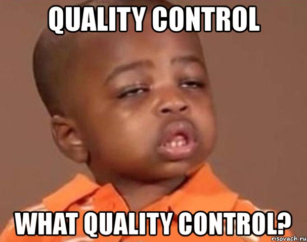 quality control what quality control?, Мем  Какой пацан (негритенок)