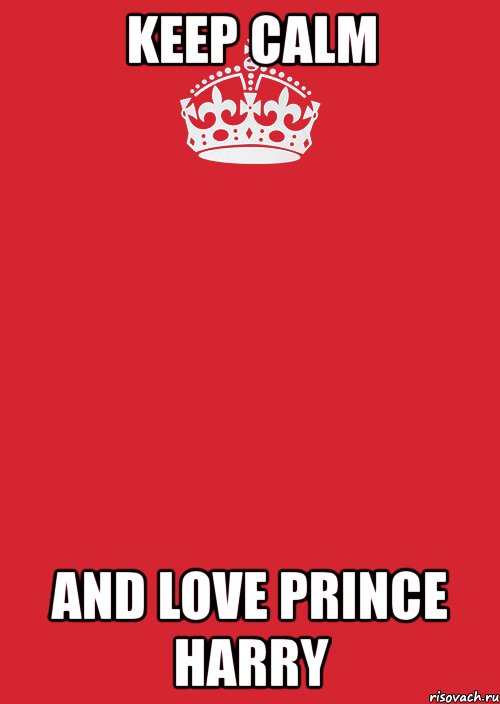 keep calm and love prince harry, Комикс Keep Calm 3