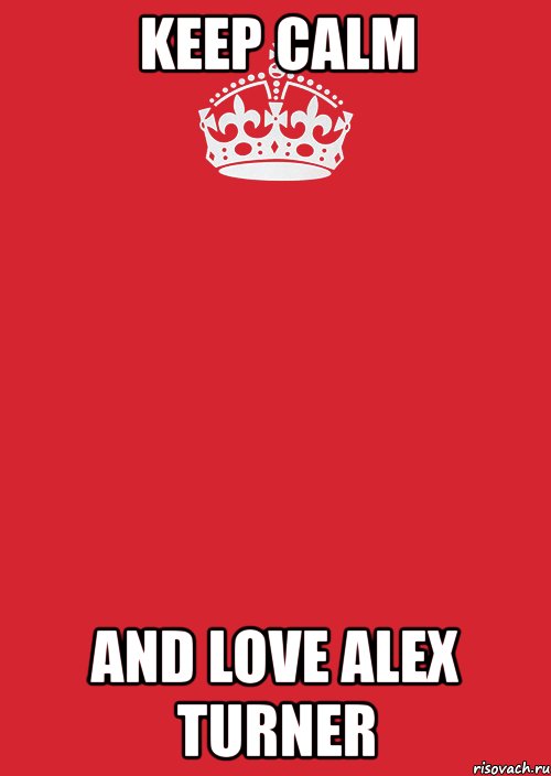 keep calm and love alex turner, Комикс Keep Calm 3