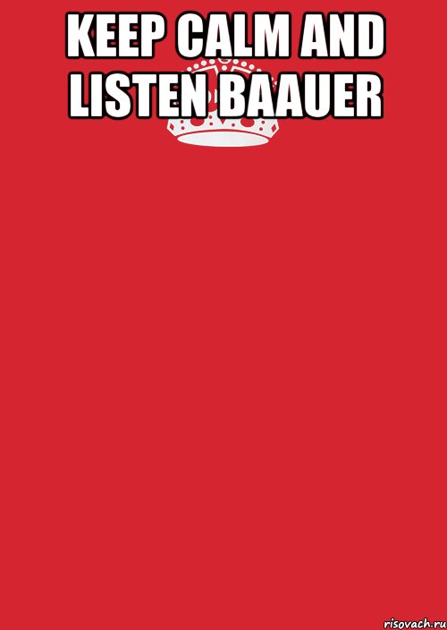 keep calm and listen baauer , Комикс Keep Calm 3