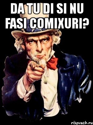 da tu di si nu fasi comixuri? , Мем а ты