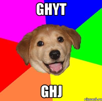 ghyt ghj, Мем Advice Dog