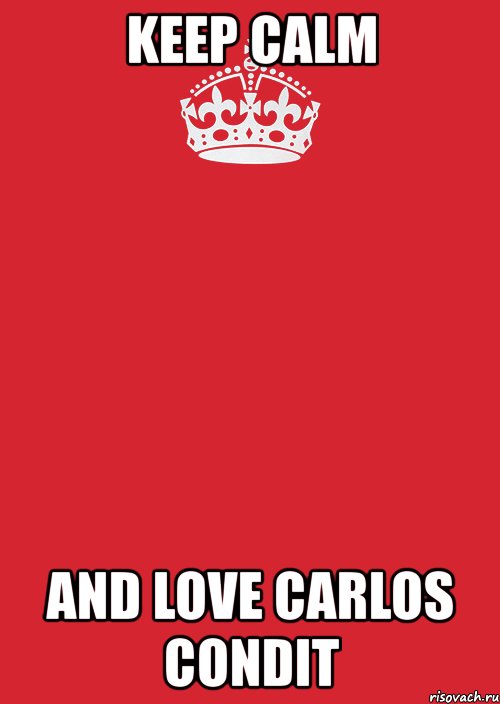 keep calm and love carlos condit, Комикс Keep Calm 3