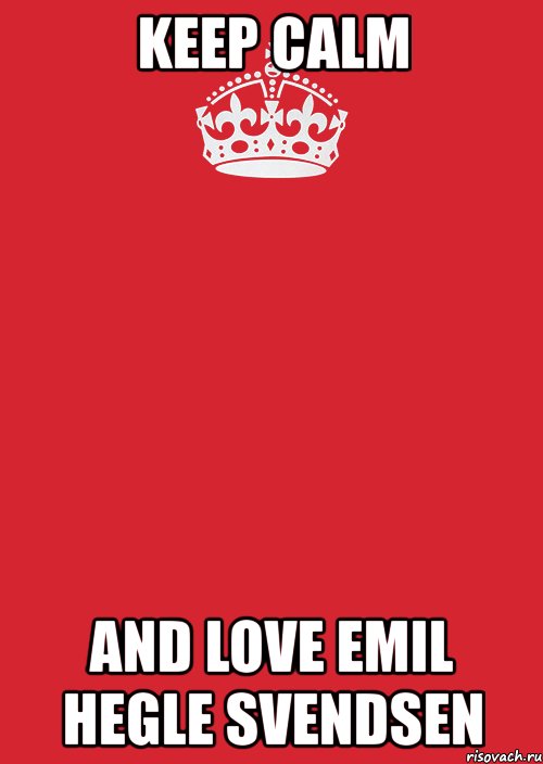 keep calm and love emil hegle svendsen, Комикс Keep Calm 3