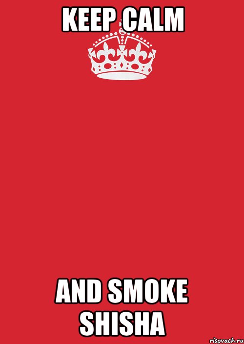 keep calm and smoke shisha, Комикс Keep Calm 3