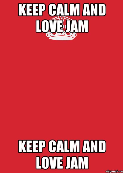 keep calm and love jam keep calm and love jam, Комикс Keep Calm 3