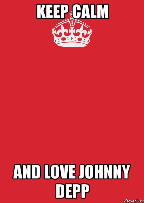 keep calm and love johnny depp, Комикс Keep Calm 3