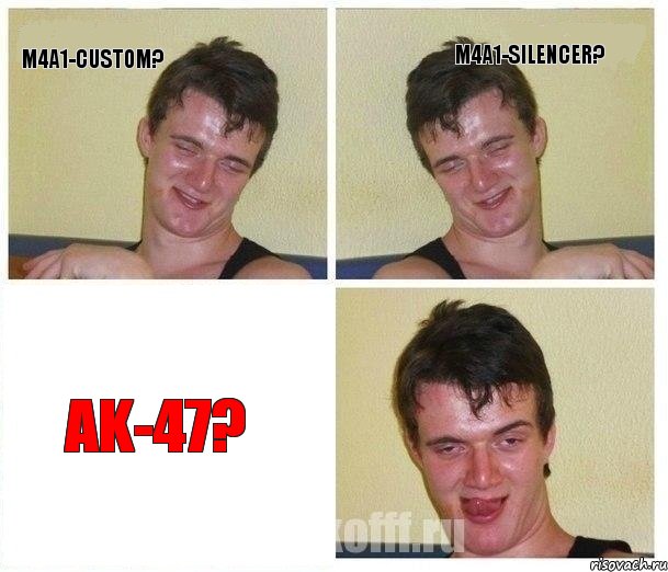 M4A1-Custom? M4A1-Silencer? Ak-47?, Комикс Не хочу (10 guy)