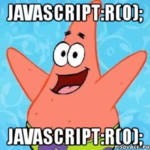 javascript:r(0); javascript:r(0);, Мем Патрик