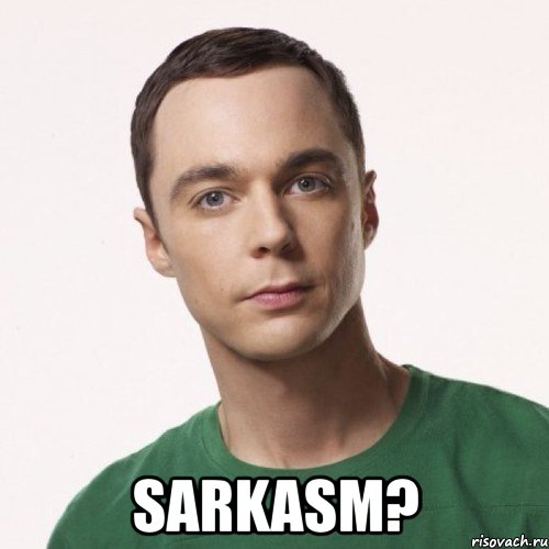  sarkasm?