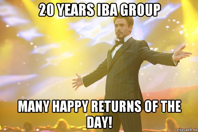 20 years iba group many happy returns of the day!, Мем Тони Старк (Роберт Дауни младший)