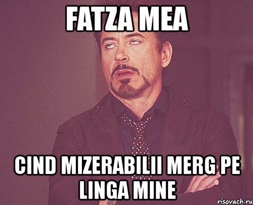 fatza mea cind mizerabilii merg pe linga mine, Мем твое выражение лица