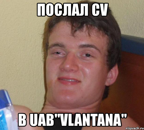 послал cv в uab"vlantana", Мем 10 guy (Stoner Stanley really high guy укуренный парень)