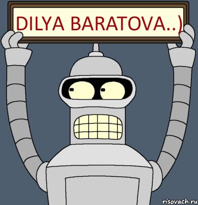 Dilya Baratova..)