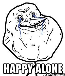  happy alone