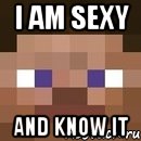 i am sexy and know it