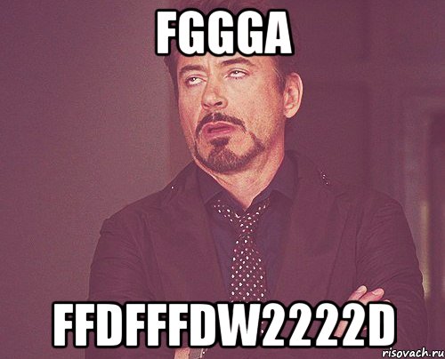 fggga ffdfffdw2222d, Мем твое выражение лица