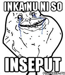 inka nu ni so inseput